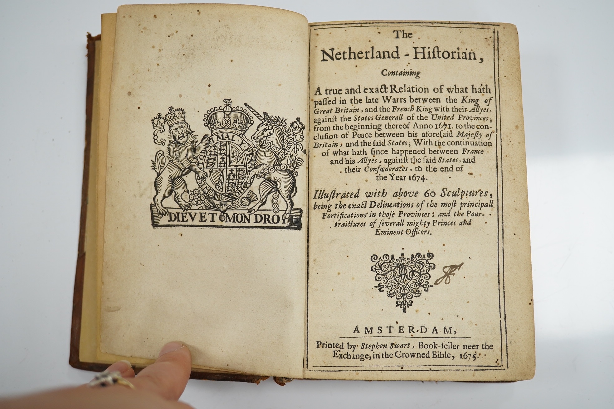 The Netherland - Historian, containing ... what hath passed in the late Warrs between the King of Great Britain and the French King with their Allyes, against the States Generall of the United Provinces; from ... 1671 to